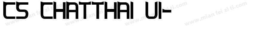 CS Chatthai UI字体转换